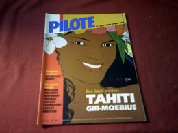 PILOTE  N° 133  JUIN 1985  TAHITI   GIR  MOEBIUS - Pilote
