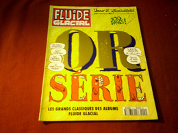 FLUIDE GLACIAL  OR SERIE   N° 4  ETE 1996 - Fluide Glacial