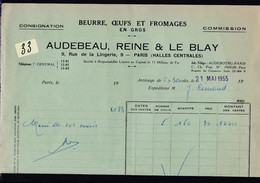 Une Facture  :  Fromages En Gros Beurre Et œufs   Ets :Audebeau  Reine & Le Blay    1955 - Droguerie & Parfumerie