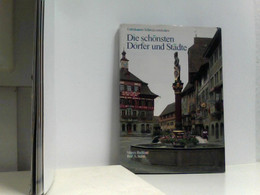 Die SchÃÂ¶nsten DÃÂ¶rfer Und StÃÂ¤dte. Unbekannte Schweiz Entdecken. Ein Rundgang Durch 21 Ortsbilder. GroÃ - Other & Unclassified