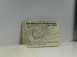 Die Wehener Stadtmauer 1330 1990 - Hessen