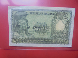 ITALIE 50 LIRE 1951 Signature "B" Circuler Belle Qualité - 50 Lire