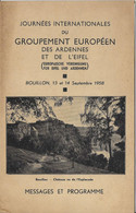 ARDENNES - EIFEL ..-- BOUILLON 13 .09.1958 . JOURNEES INTERNATIONALES . 16 Pages . Assez Peu Courant !!! - Bouillon