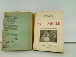 XVIIIe Siècle. Les Grands Auteurs Francais Du Programme. Collection Textes Et Litterature. 4e Edition - Biographien & Memoiren