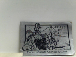 Armes De Chasse Etablissements Georges Laloux - Police & Militaire