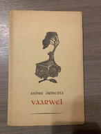 (POËZIE ANDRE DEMETDS) Vaarwel. - Poëzie