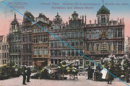 Ak Belgien Brüssel Bruxelles Grand Place Marktplatz Und Blumenmarkt WK 1 Feldpost 1915 - Markets