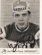 JEAN PAUL VAN POPPEL SIGNEE GAZELLE 1984 FORMAT 13 X 18 CMS - Ciclismo