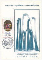 Carte Phil. "Les Portes De L'Orient" Obl "Vers La Liberté - Marseille - Jérusalem" 25 Juin 1989 - MARSEILLE - Gedenkstempel