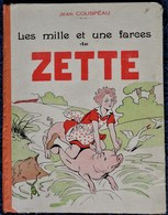 Jean Couspéau - Les Mille Et Une Farces De ZETTE - Imprimerie Morice Frères - ( 1933 ) . - 1901-1940