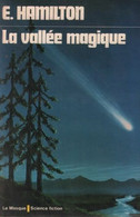 La Vallée Magique De E. Hamilton - Le Masque SF N° 10 - 1974 - Le Masque SF