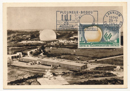FRANCE - Carte Maximum - 0,25 Centre De Télécommunications Spatiales - OMEC Pleumeur Bodou - Lannion 29/9/1962 - 1960-1969
