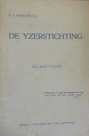 De Yzerstichting - Door R. Mortier - 1924 - Guerra 1914-18