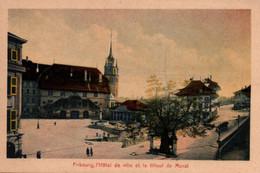 FRIBOURG / L HOTEL DE VILLE ET LE TILLEUL DE MORAT - Morat