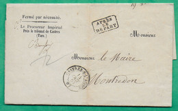 FRANCHISE PROCUREUR IMPERIAL TRIBUNAL DE CASTRES TARN POUR MAIRE DE MONTREDON  + APRES LE DEPART  LETTRE COVER FRANCE - 1849-1876: Classic Period