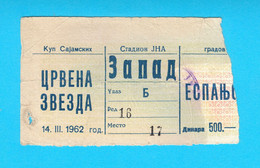 FC RED STARvs RCD ESPANYOL - 1962 Inter-Cities Fairs Cup Football Match Ticket Soccer Foot Futbol Barcelona Spain Espana - Match Tickets