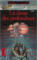 Pocket Terreur 9128 - COSTELLO, Matthew J. - La Chose Des Profondeurs (TBE) - Presses Pocket