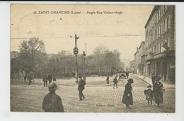 SAINT CHAMOND - Angle Rue Victor Hugo - Saint Chamond