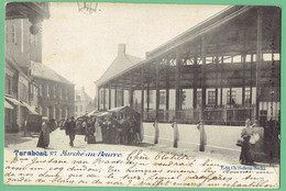 Turnhout - N°7 - Marché Au Beurre - 1903 - Turnhout