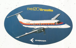 Autocollant, 150 X 90 Mm, Aviation, Avion, EMB 120 Brasilia ,EMBRAER - Aufkleber