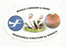 Autocollant, 85 X 140 Mm,  ESPACE, BEAGLE 2 Mission To MARS , Frontshield Structure By SONACA - Adesivi