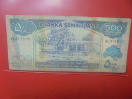 SOMALIE 500 SHILLINGS 1996 Circuler - Somalie