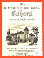 étiquette De Vin Cahors Chateau Saint Didier Parnac 1983 Rigal Et Fils à Parnac - 75 Cl - Cahors