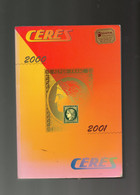 Catalogue Cérès 2000/2001 ( Comme Neuf 500pages ) - Frankrijk