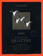 étiquette De Vin Cahors Chateau Quattre 1988 HPPH SA à Bagat En Quercy - 75 Cl - Canards - Cahors