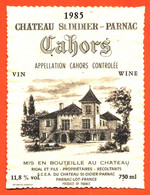 étiquette De Vin Cahors Chateau Saint Didier Parnac 1985 Rigal Et Fils à Parnac - 75 Cl - Cahors