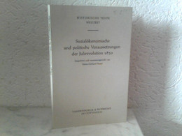 Sozialökonomische Und Politische Voraussetzungen Der Julirevolution 1830 - Contemporary Politics