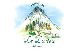 65 - [Vielle-Aure] - Le Lustou 40 Ans - 1980-2020 - [dessin - Camping - Caravane] - Vielle Aure