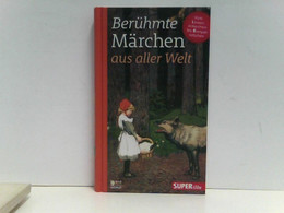 Berühmte Märchen Aus Aller Welt 3: Vom Löweneckerchen Bis Rumpelstilzchen - Racconti E Leggende