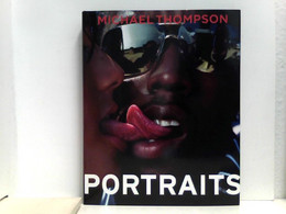 Michael Thompson: Portraits - Fotografia