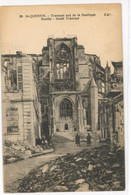 SAINT QUENTIN TRANSEPT SUD DE LA BASILIQUE RUINES GUERRE 1914 1918 - Saint Quentin