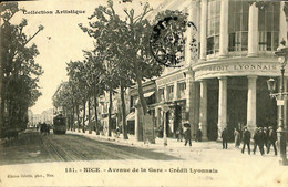 037 424 - CPA - France (06) Alpes Maritimes - Nice - Avenue De La Gare - Crédit Lyonnais - Other & Unclassified