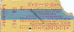 Deutschland - Berlin - BVG - U-Bahn - Fahrschein Mit Anschlussfahrt Auf Der Strassenbahn - Leinestrasse - Europe