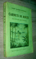 Carnets De Route Souvenirs De Voyage Lady Baden-Powell Chef Des Eclaireuses / Scoutisme - Viaggi