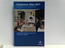 Schlemmer Atlas 2017: Der Wegweiser Zu über 3.000 Restaurants (Aral Touristikprogramm) - Sonstige & Ohne Zuordnung