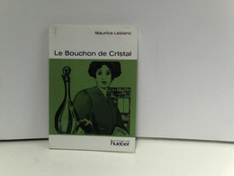 Le Bouchon De Cristal - Schulbücher