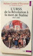L'URSS De La Révolution à La Mort De Staline 1917-1953 - Historia
