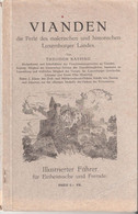 Livre: Vianden Die Perle Des Malerischen Und Historischen Luxemburger Landes  84 Seiten - Autres
