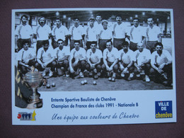 CPM CPSM 21 CHENOVE SPORT Pétanque Boules ENTENTE BOULISTE De CHENOVE Champion De France 1991 Nationale B - Chenove