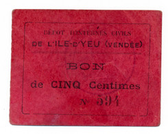 1914- 1918 // P.O.W. // Bon De Prisonnier De Guerre // ILLE-D'YEU (Vendée) // Bon De Cinq Centimes - Bons & Nécessité