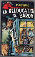 Caribou Espionnage - H. T. Perkins - "La Rééducation De Baron" - Circum 1960 - Altri & Non Classificati
