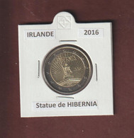 IRLANDE - 2016 - Statue De HIBERNIA . Allégorie De L'Irlande - Pièce De 2€ Commémorative - 2 Scannes - Irlanda