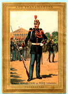 Chromo Aux Travailleurs. Calendrier 1887 Avril à Septembre. Uniformes Militaires. Garde Républicaine. Infanterie. Sicard - Small : ...-1900