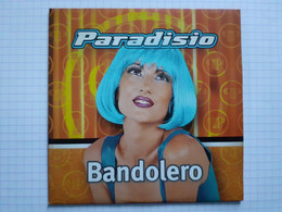 Paradisio - Bandolero - CD 2 Titres 1996-1998 - Dance, Techno En House