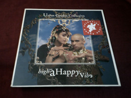 URBAN COOKIE COLLECTIVE  / HIGH ON A HAPPY VIBE - 45 T - Maxi-Single