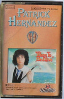 Cassettes Audio Patrick Hernandez Born To Be Alive - Cassettes Audio